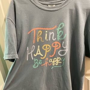 Blue think happy be happy comfort color shirt